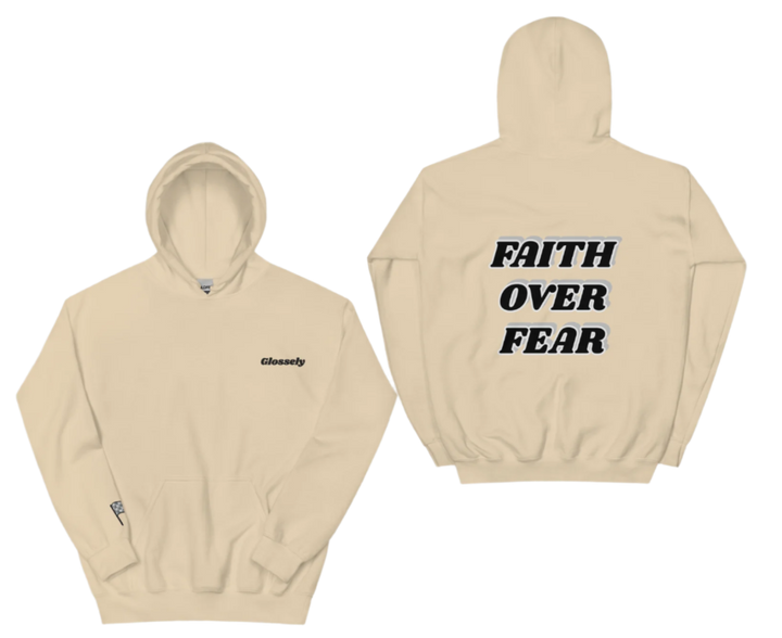 Glossely "Faith over fear" Unisex Hoodie